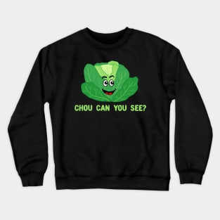 Chou Can You See - Vegan Kawaii Cabbage Crewneck Sweatshirt